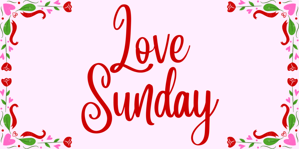 Love Sunday